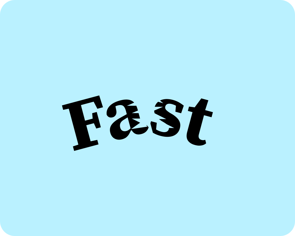 The word "fast," split in half.