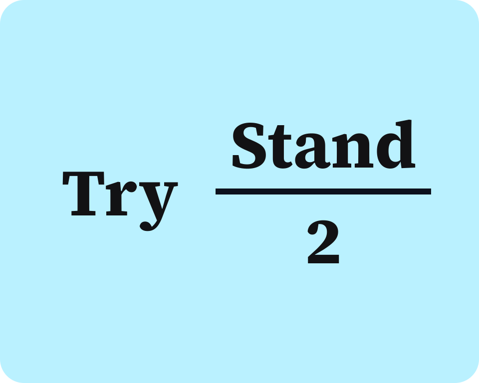 The word "try," next to the word "stand" above the number "2."